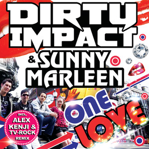 Dirty Impact&Sunny Marleen《One Love(Extended Radio 2012)》[MP3_LRC]