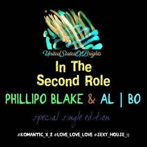 Al l bo&Phillipo Blake《In The Second Role(Instrumental Mix)》[MP3_LRC]