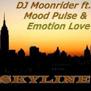 DJ Moonrider&Mood Pulse&Emotion Love《Skyline(W.L.C. Project Remix)》[MP3_LRC]