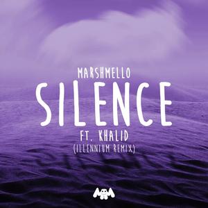 marshmello&Khalid&Illenium《Silence(Illenium Remix)》[MP3_LRC]