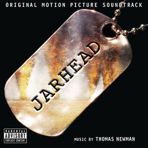 Thomas Newman《Jarhead For Life》[MP3_LRC]