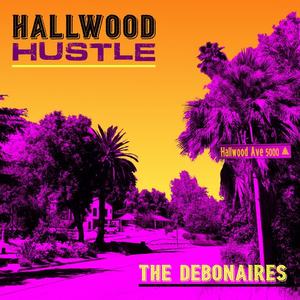 The Debonaires《Hallwood Hustle》[MP3_LRC]