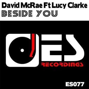 David McRae&Lucy Clarke《Beside You(Original Mix)》[MP3_LRC]