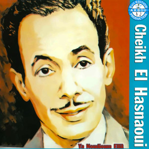 Cheikh El Hasnaoui《Rod Balek》[MP3_LRC]