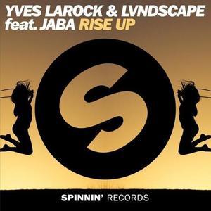 Yves Larock&LVNDSCAPE&Jaba《Rise Up 2k16(Original Mix)》[MP3_LRC]