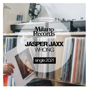 Jasper Jaxx《Wrong(Dub Mix)》[MP3_LRC]