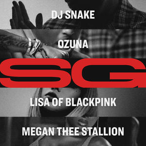 DJ Snake&Ozuna&Megan Thee Stallion&LISA (리사)《SG(Clean)》[MP3_LRC]