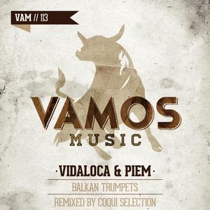 Vidaloca&Piem《Balkan Trumpets(Groove Salvation Remix)》[MP3_LRC]