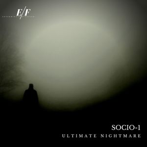 Socio-1《Ultimate Nightmare(Original Mix)》[MP3_LRC]