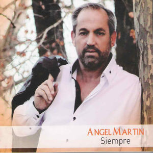 Angel Martin《Siempre Serás Mi Amor》[MP3_LRC]