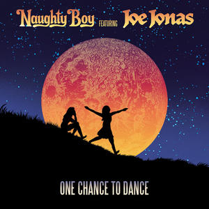 Naughty Boy&Joe Jonas《One Chance To Dance》[MP3_LRC]