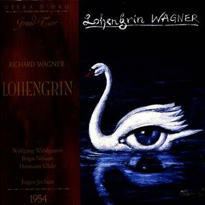 Wolfgang Windgassen&Birgit Nilsson&Hermann Uhde《Act Three: Mir schwankt der Boden! (Elsa)》[MP3_LRC]