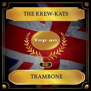 The Krew-Kats《Trambone》[MP3_LRC]