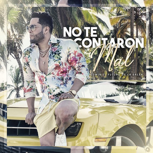 Edwin El Futuro de la Salsa&Christian Nodal&Edgar Barrera&Gussy Lau Songwriter《No Te Contaron Mal》[MP3_LRC]