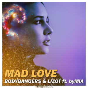 Bodybangers&LIZOT&byMIA《Mad Love》[MP3_LRC]