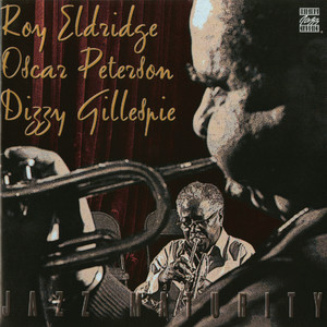 Oscar Peterson&Dizzy Gillespie&Roy Eldridge《Quasi-Boogaloo》[MP3_LRC]