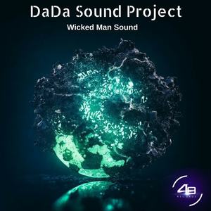 DaDa Sound Project《Wicked Man Sound》[MP3_LRC]