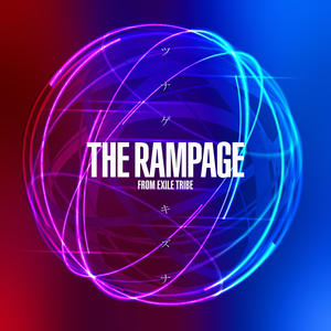 THE RAMPAGE from EXILE TRIBE《ツナゲキズナ》[MP3_LRC]