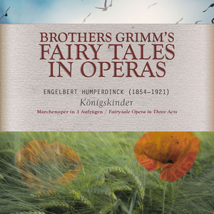 Peter Anders&fritz ollendorf&Walter Kassek&Walter Jenckel&Heiner Horn&Hanna Ludwig&WDR Rundfunkchor Köln&WDR Sinfonieorchester Köln&Richard Kraus《Königskinder, EHWV 160.2, Act II: Liebe und fröhliche Kinder in der Stadt Ratsältester》[MP3_LRC]