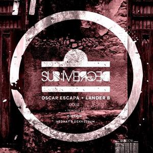 Oscar Escapa&Lander B《Dixie(Medhat & Dekkstrum Remix)》[MP3_LRC]