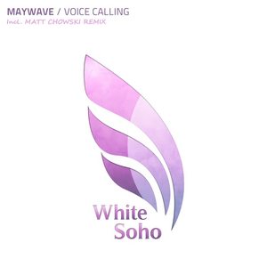 Maywave《Voice Calling(Matt Chowski Remix)》[MP3_LRC]