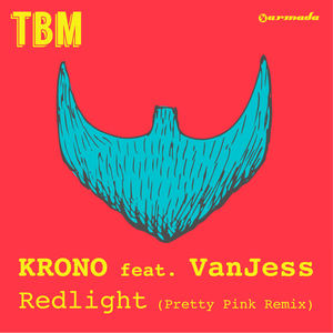 Krono&VanJess《Redlight(Pretty Pink Remix)》[MP3_LRC]