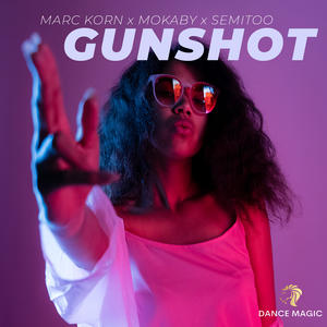 Marc Korn&Mokaby&Semitoo《Gunshot》[MP3_LRC]