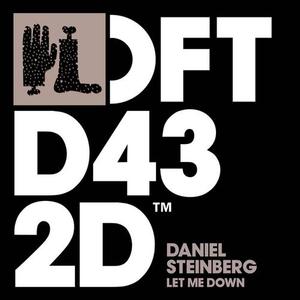 daniel steinberg《Let Me Down(Tube & Berger Remix)》[MP3_LRC]