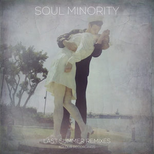 Soul Minority&TOKITA《Last Summer(Tokita Remix)》[MP3_LRC]