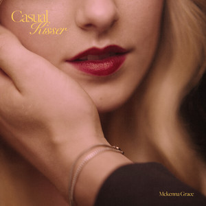 McKenna Grace《Casual Kisser》[MP3_LRC]