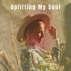 Fanci Jax《Uplifting My Soul》[MP3_LRC]