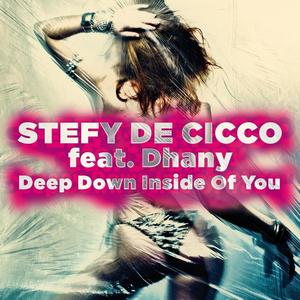 Stefy De Cicco&Dhany《Deep Down Inside of You(Avangarde Radio Mix)》[MP3_LRC]