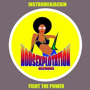 Instrumenjackin - Fight the Power