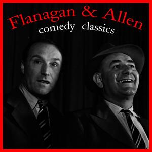 Flanagan & Allen《Hang Out The Washing On The Seigfried Line》[MP3_LRC]