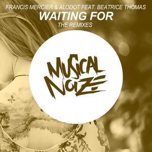 Francis Mercier&Alodot&Beatrice Thomas《Waiting For(Erick Rivellino Golden-Disco Remix)》[MP3_LRC]