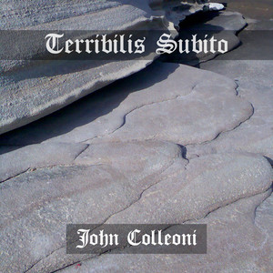 John Colleoni《Terribilis Subito(Motus III)》[MP3_LRC]