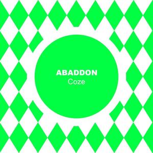 Abaddon《Coze》[MP3_LRC]