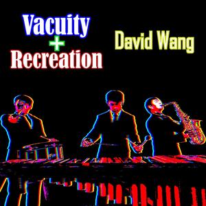 David Wang《Vacuity and Recreation(violin melody)》[MP3_LRC]