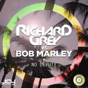 Richard Grey&Bob Marley《No Deputy(Radio Edit)》[MP3_LRC]