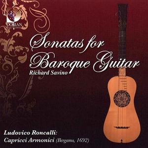 Richard Savino《Capricci armonici sopra la chitarra spagnola: Baroque Guitar Sonata No. 1 ottavo tuono in G Major: VI. Gavotta》[MP3_LRC]