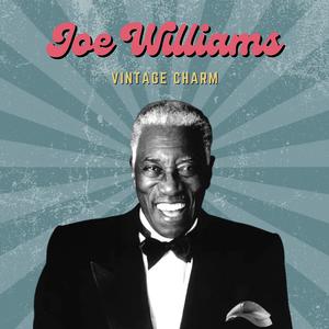 Joe Williams《Now You Tell Me》[MP3_LRC]