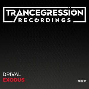 Drival《Exodus(Radio Edit)》[MP3_LRC]