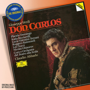 Ruggero Raimondi&Katia Ricciarelli&Plácido Domingo&Leo Nucci&Ann Murray&Coro Del Teatro Alla Scala Di Milano&Orchestra del Teatro alla Scala di Milano&Claudio Abbado《"..En placant sur mon front,...Sire, la dernière heure》[MP3_LRC]