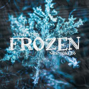 Yung Yury&nosmoke155《FROZEN》[MP3_LRC]