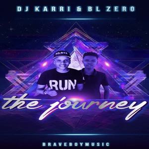 Dj Karri&BL Zero - The Journey