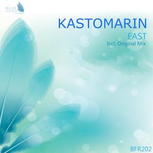 KastomariN《East(Original Mix)》[MP3_LRC]