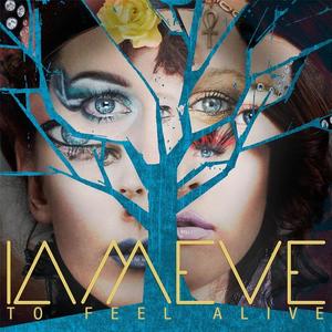 IAMEVE《To Feel Alive(Acoustic)》[MP3_LRC]