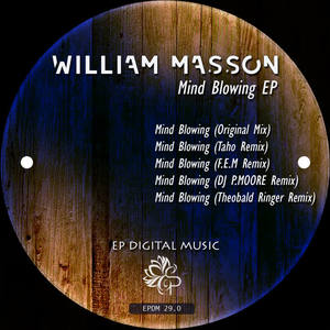 William Masson《Mind Blowing(DJ P.MOORE Remix)》[MP3_LRC]