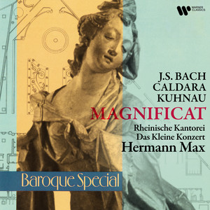 Hermann Max&Das kleine Konzert&Rheinische Kantorei《I. Chorus. "Magnificat" (Formerly Attributed to Kuhnau)》[MP3_LRC]