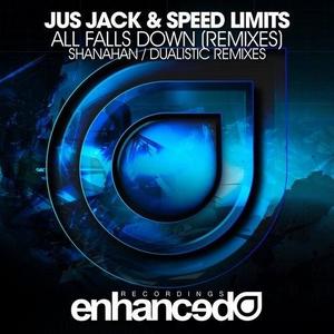 Jus Jack&Speed Limits&Dualistic《All Falls Down (Dualistic Remix)》[MP3_LRC]